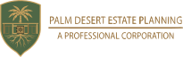 Palm Desert Estate Planning: A Professional Corporation logo