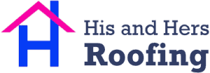 His and Hers Roofing logo