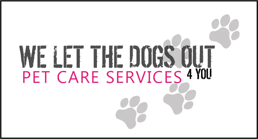 We Let the Dogs Out 4 You