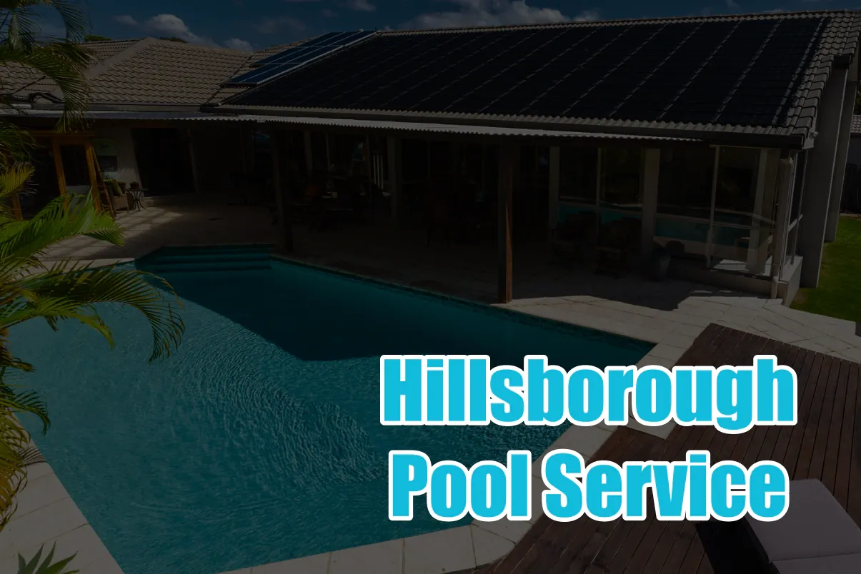 Hillsborough Pool Service