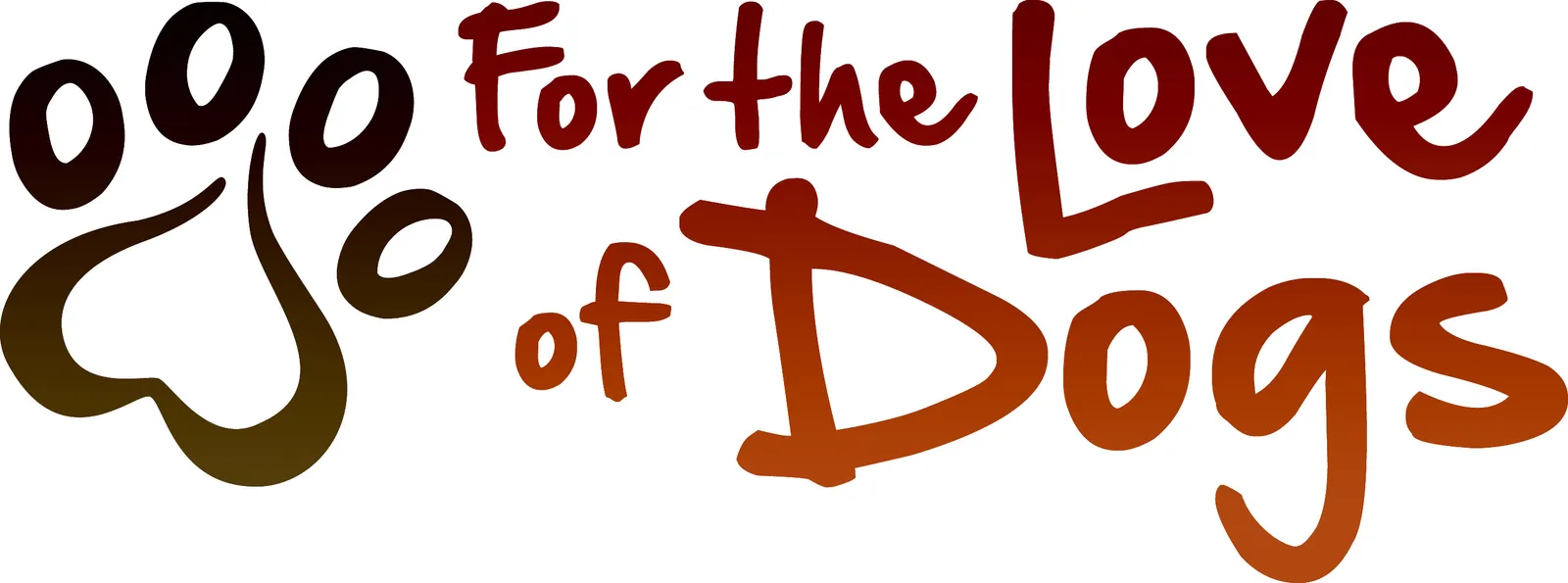 For the Love of Dogs