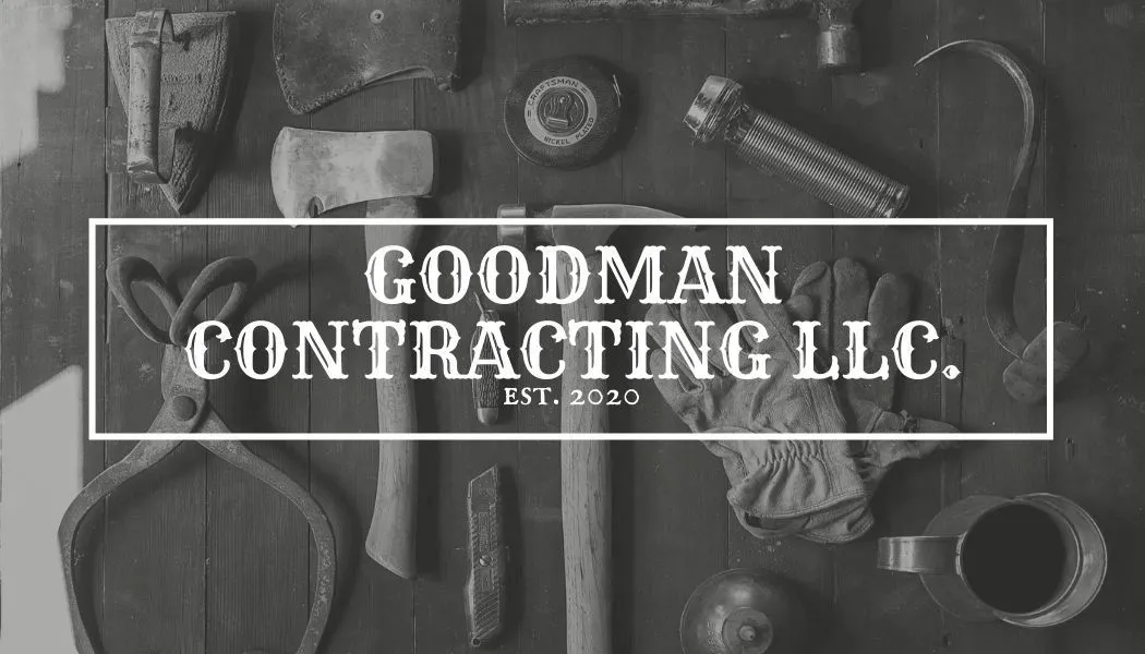 Goodman Contracting LLC.