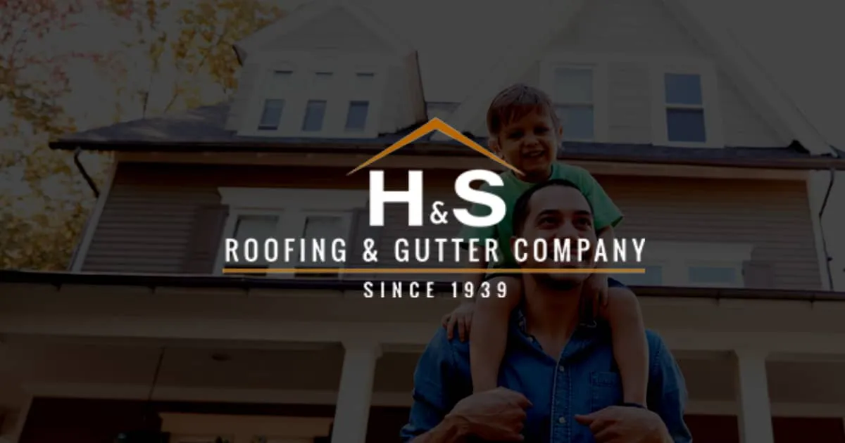 H&S Roofing & Gutter Company