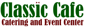 Classic Cafe Catering and Event Center logo