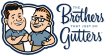 The Brothers that just do Gutters logo