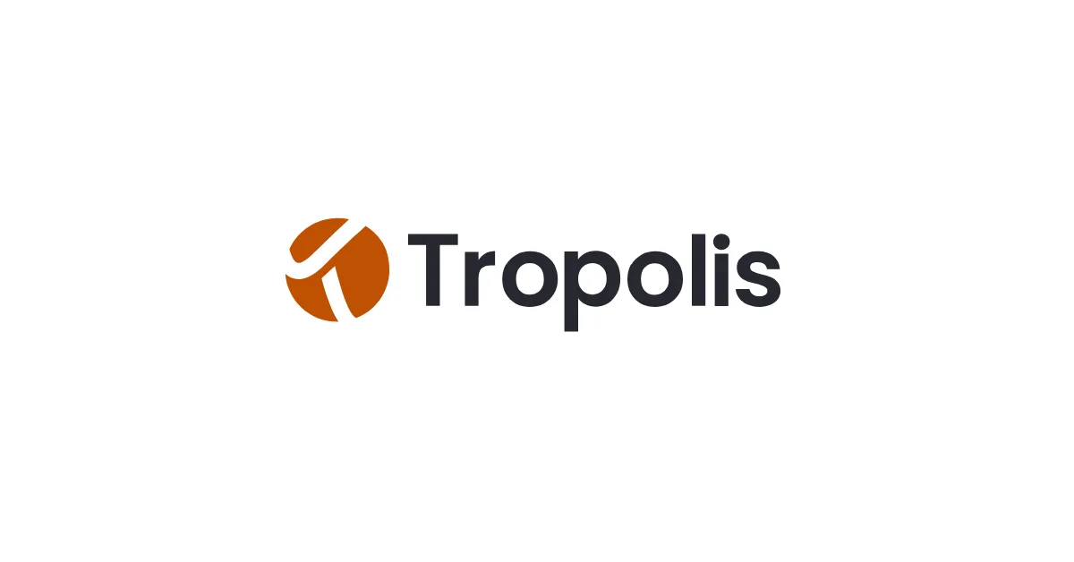 Tropolis