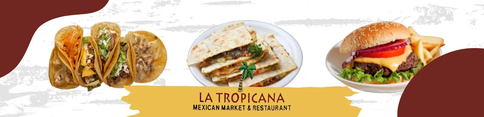 La Tropicana Mexican Market