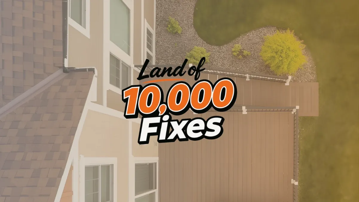 Land of 10,000 Fixes