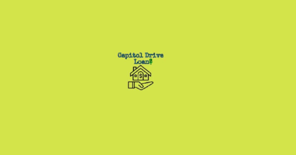 Capitol Drive Loans