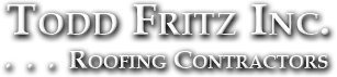 Todd Fritz Roofing logo