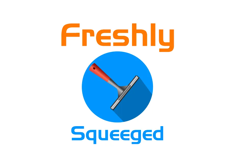 Freshly Squeeged, LLC