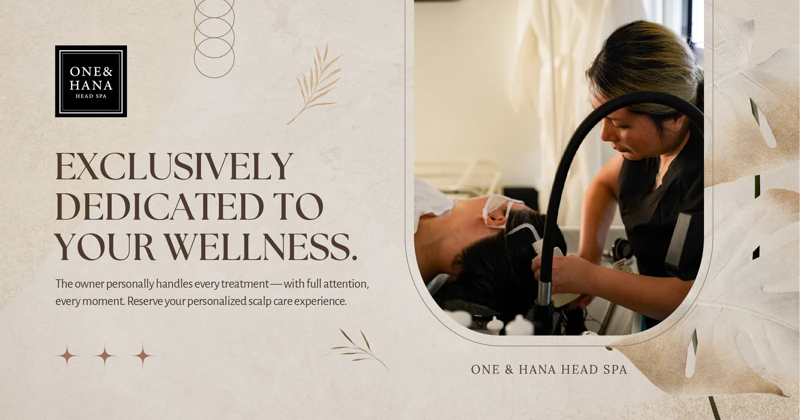 One and Hana Head Spa